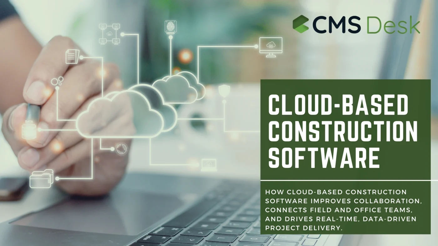 How Cloud-Based Construction Software Connects Field and Office Teams